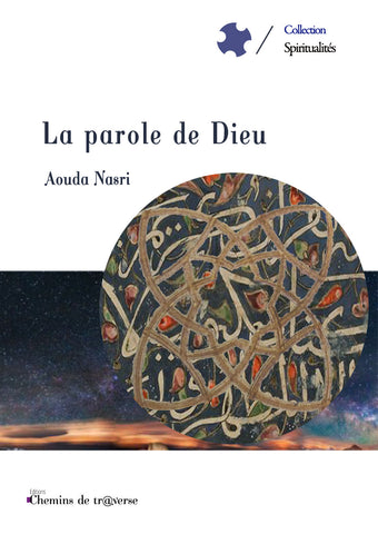 La parole de Dieu - Aouda Nasri