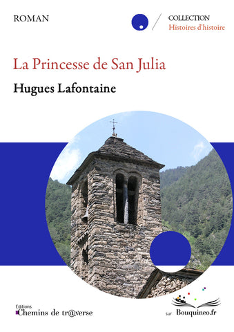 La Princesse de Sant Julia - Hugues Lafontaine